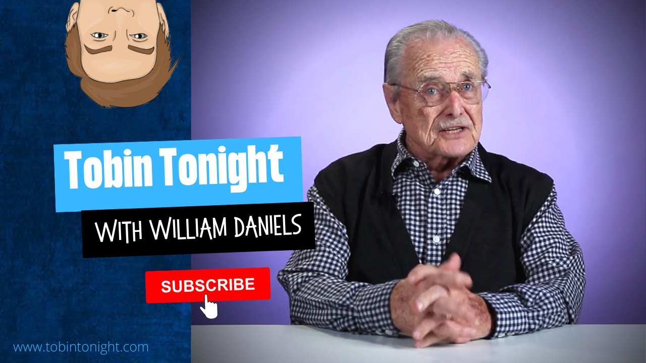 William Daniels:  Tobin Meets World