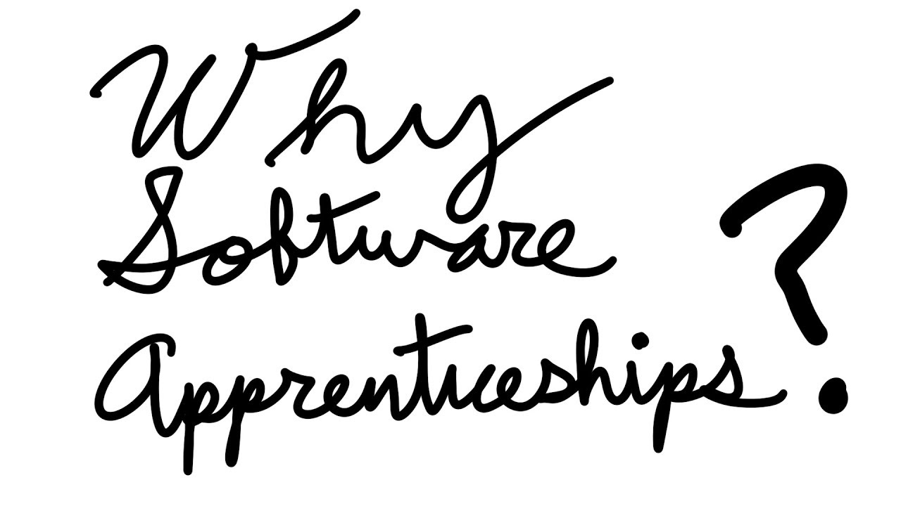 Why software apprenticeships?