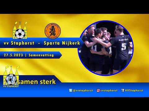 vv Staphorst - Sparta Nijkerk | 27.5.2023 | Samenvatting