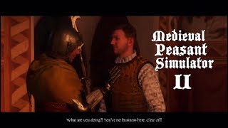 Medieval Peasant Simulator 2 - Kingdom Come: Deliverance