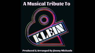 Download lagu A Musical Tribute To Klein& : Produced & Arranged By Jimmy Michaels (Full Album   Bonus Tracks) mp3