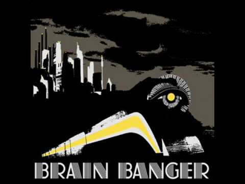 Brain Banger - Claims this City