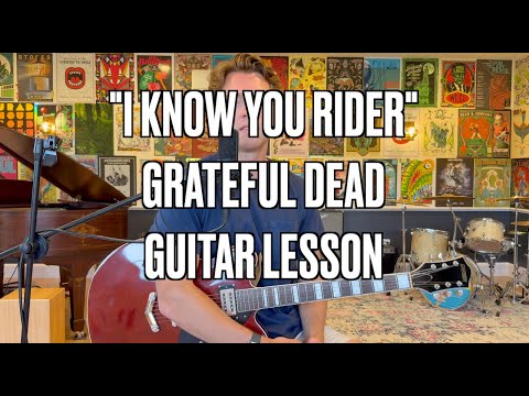 "I Know You Rider" Grateful Dead Guitar Lesson