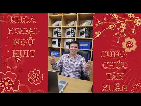 Lunar New Year Greeting Video of the Faculty of Foreign Languages, Ho Chi Minh City University of Industry and Trade