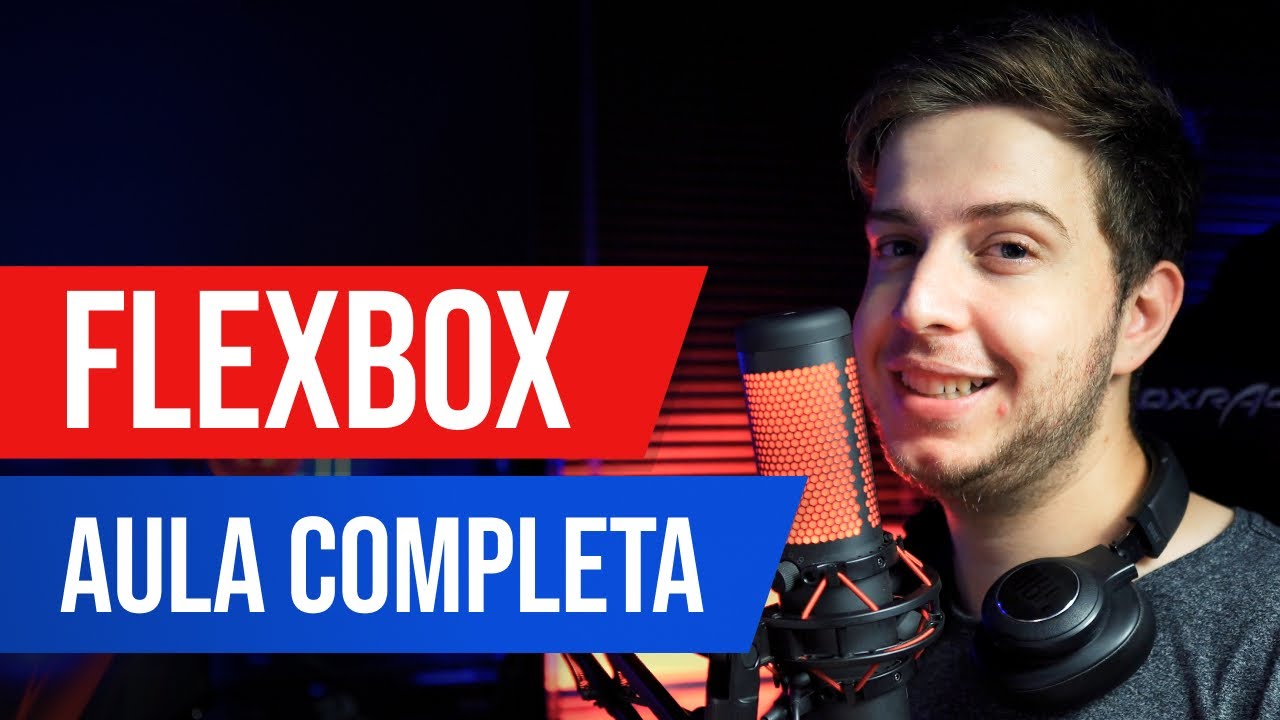 FLEXBOX CSS - TUDO O QUE PRECISA SABER