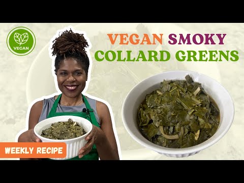 Vegan Smoky Collard Greens | Plant-Based Recipe | Physician In The Kitchen