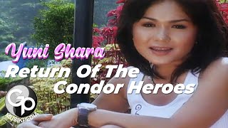 Download lagu Yuni Shara Return Of The Condor Heroes... mp3