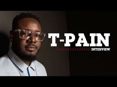 T-Pain On The Meaning Of 
