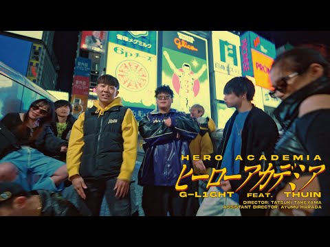 【MV】G-L1GHT-"ヒーローアカデミア"feat.THUIN