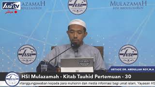 Download lagu Mulazamah HSI - Kitab Tauhid Pertemuan 30 mp3