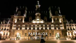 Parralox - Aeronaut (Paul Boddy Remix)