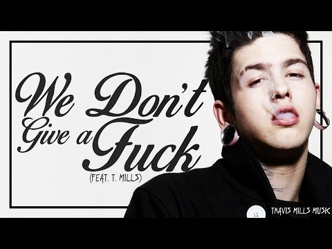 Pittsburgh Slim - We Don't Give A Fuck (Feat. T. Mills)