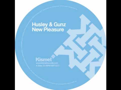 Husley & Gunz - New Pleasure [Original]