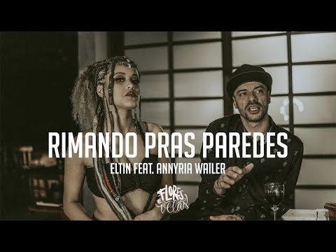 Eltin feat. Annyria Wailer - Rimando pras paredes