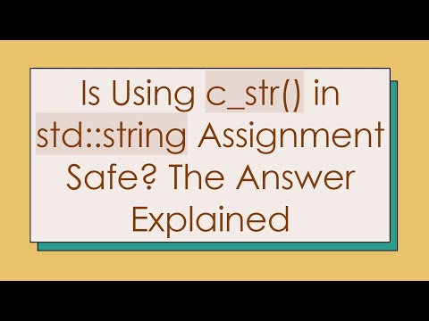 Is Using c_str() in std::string Assignment Safe? The Answer Explained