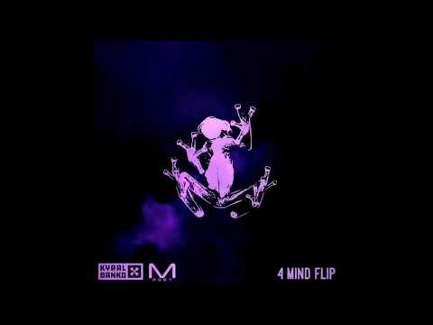 Kyral X Banko & Mport - 4 Mind Flip - Dog Blood, Josh Pan, X&G