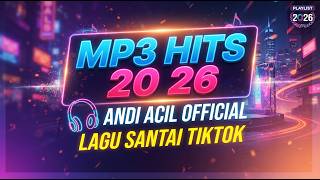 Download lagu 🎯Andi Acil  | Best TikTok Chill Songs 2026 (MP3 Hits Relaxing Mix) mp3