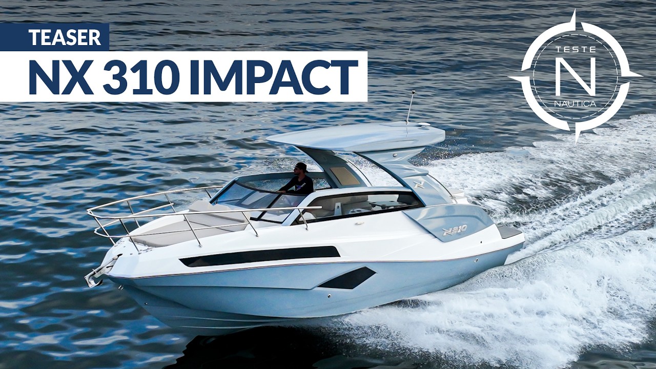 Teaser NX 310 Impact | TESTE NÁUTICA
