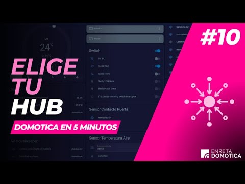 Qué plataforma y hub domótico elegir para tu casa