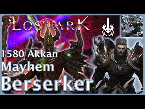 Lost Ark - Solo Akkan Mayhem Berserker 1580