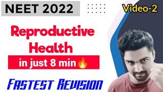 'Reproductive Health' In Just 8 Minutes🔥| Fastest Revision Series | Neet 2022