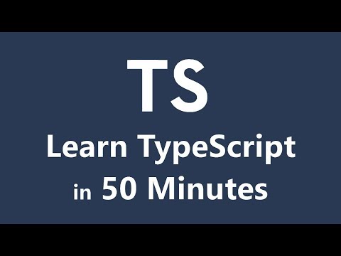 Learn TypeScript in 50 Minutes - Tutorial for Beginners
