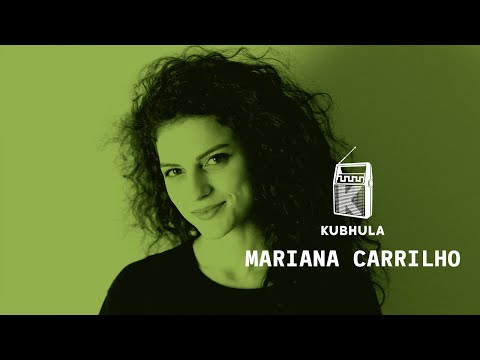 Kubhula Online - Episode 52 - Mariana Carrilho