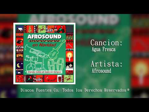 Agua Fresca - Afrosound / [ Discos Fuentes ]