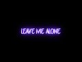 Kid Navi - Leave Me Alone (Lyrics)