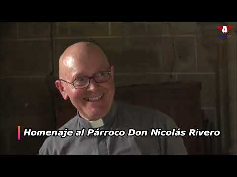 Homenaje al párroco Don Nicolás Rivero