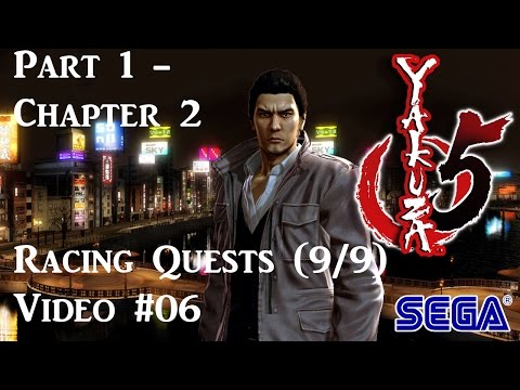 Yakuza 5 - Part 1 Chapter 2 (Racing Quests 9/9 - Video #06)