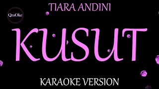 Download lagu Tiara Andini - Kusut (Karaoke Version by QraOke) mp3