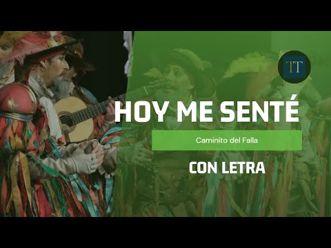 Comparsa Caminito Del Falla - Hoy Me Senté…
