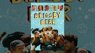 Brigsby Bear