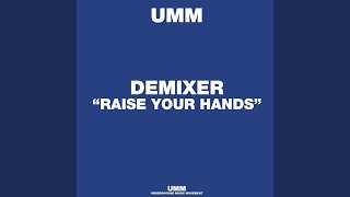 Raise Your Hands (Club Mix)