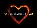 Teri Dhadkano Se Hai Zindagi Meri Status By Status FRK Jo Tu Mera Hamdard Hai Whatsapp Status