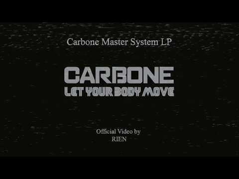 D. Carbone - Let Your Body Move [CRBN002]