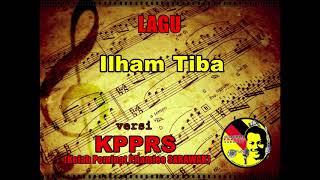 Download lagu ILHAM TIBA versi KPPRS mp3