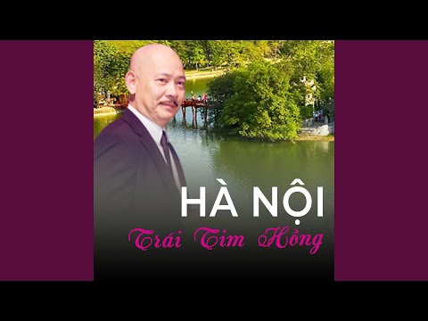 HÀ NỘI TRÁI TIM HỒNG