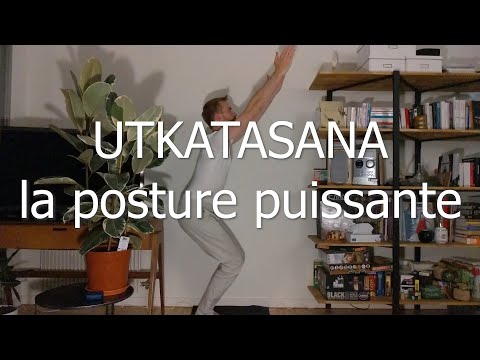 Comment faire la chaise version Yogi ? Utkatasana - posture puissante | Yoga débutant