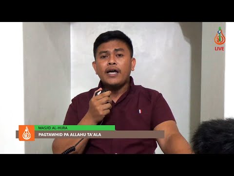 Pagtawhid pa Allah (Ep. 1) - Shaykh Wajir Miraji (Tausug)