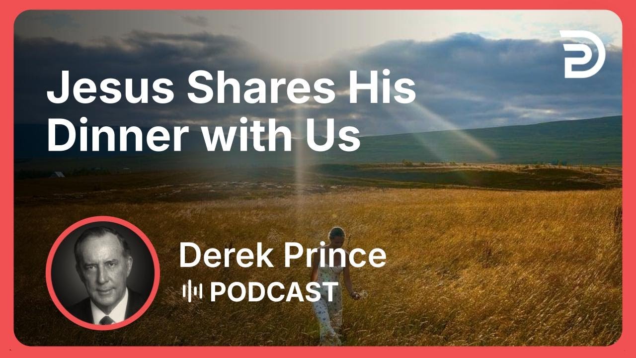 The Door Only You Can Open 5 of 5 - Jesus Shares His Dinner with Us