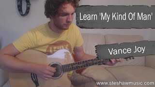 Vance Joy - My Kind of Man *Guitar Lesson* (Fingerstyle Tutorial) with Ste Shaw