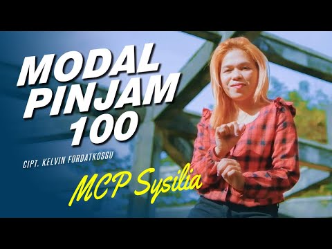 Modal Pinjam 100 - MCP Sysilia (Official Music Video)