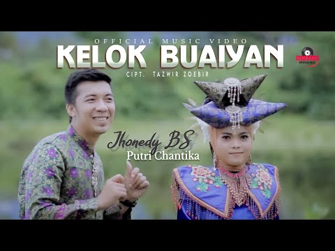 Jhonedy BS Ft. Putri Chantika - Kelok Buaiyan | Dendang Minang