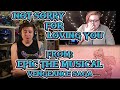 THIS WAS HEARTBREAKING Blind Reaction To EPIC The Musical Not Sorry For Loving You