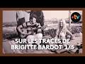 90 ans de Brigitte Bardot : BB et Saint-Tropez, une histoire et des rencontres