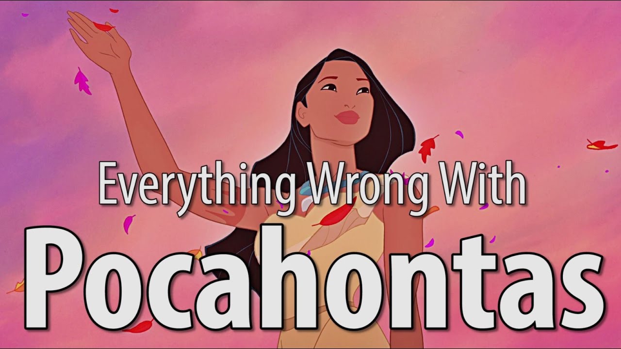 Everything Wrong WIth Pocahontas In 11 Minutes Or Less