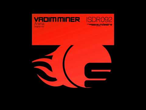 Vadim Miner - Arena