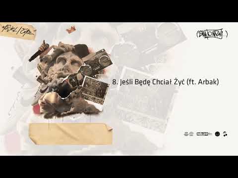 8.Musiel/Emce - Jeśli Będę Chciał Żyć ft.Arbak